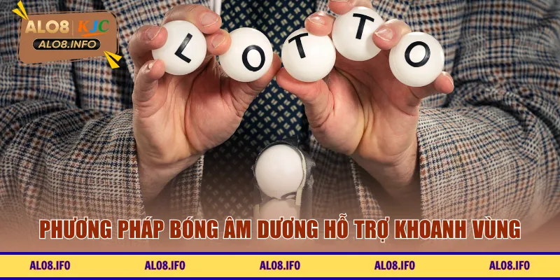 Phương pháp bóng âm dương hỗ trợ khoanh vùng