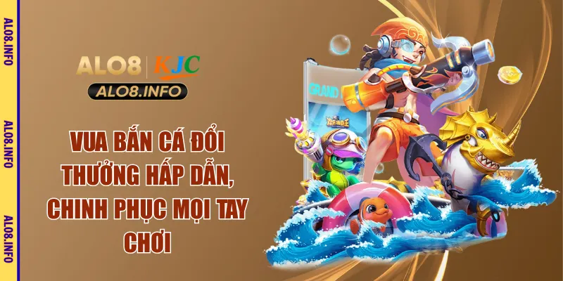 Vua Bắn Cá