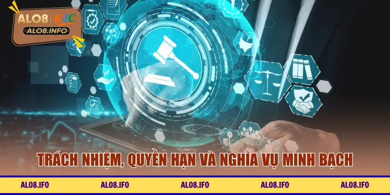 Trách nhiệm, quyền hạn và nghĩa vụ minh bạch